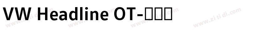 VW Headline OT字体转换